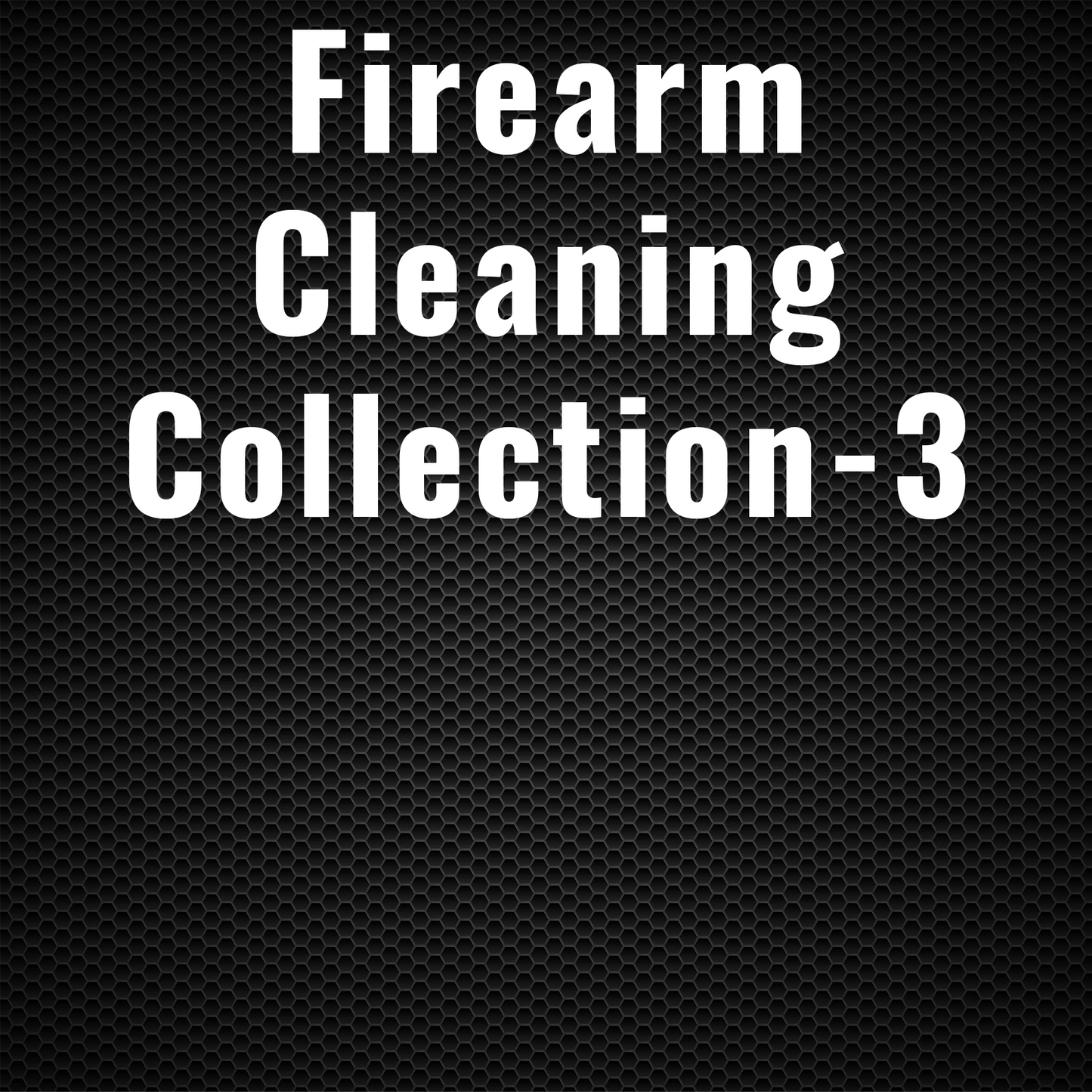 Firearm Cleaning Collection-3