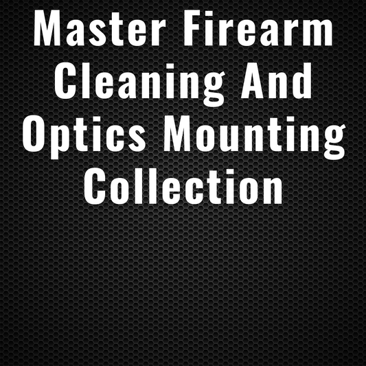 Master Firearm Cleaning and Optics Mounting Collection